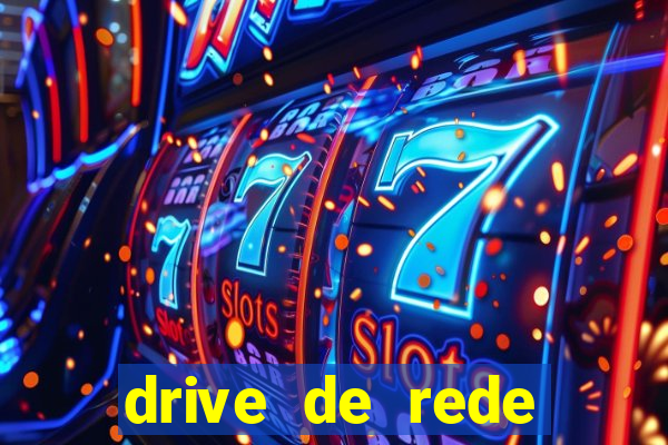 drive de rede windows 7